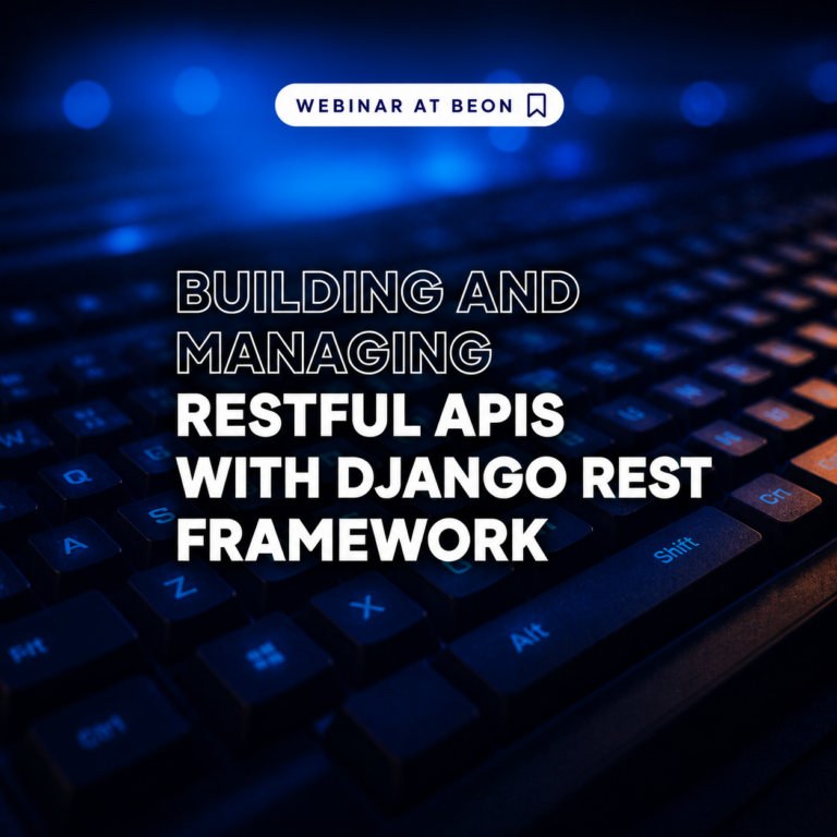 Building and Managing RESTful APIs with Django REST Framework