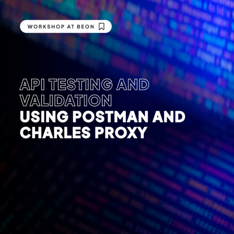 API Testing and Validation: Using Postman and Charles Proxy